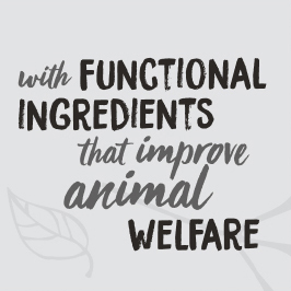 With functional ingredients that improve animal welfare